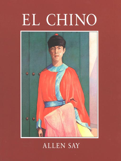 Title details for El Chino by Allen Say - Available